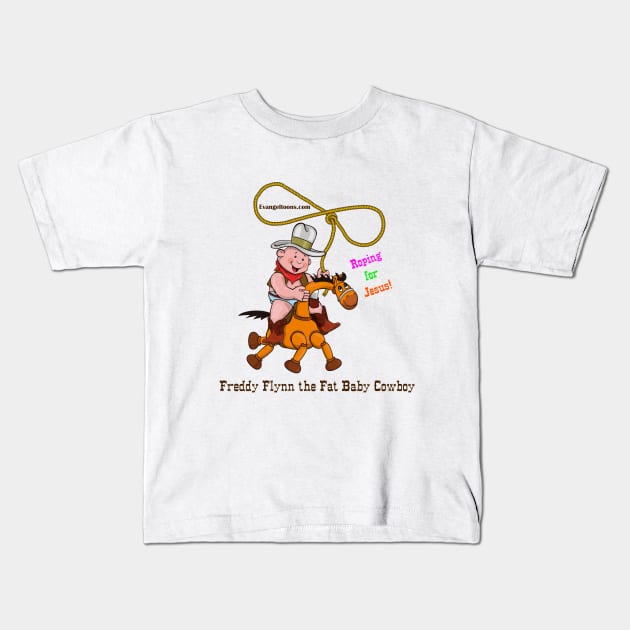 Fat Baby Cowboy Roping for Jesus! Kids T-Shirt by Evangeltoons